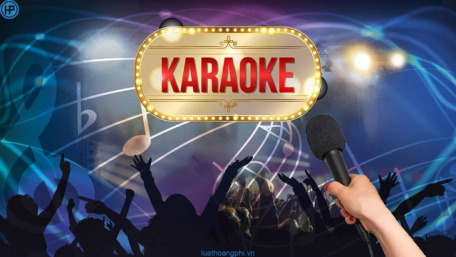 Tăng cường công tác quản lý nhà nước đối với hoạt động kinh doanh dịch vụ karaoke