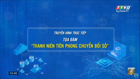 Tọa đàm "Thanh niên tiên phong chuyển đổi số"