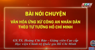 GS.TS Hoàng Chí Bảo - Nói chuyện về văn hóa ứng xử Công an Nhân dân theo tư tưởng HCM