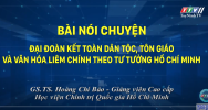 GS.TS Hoàng Chí Bảo - Nói chuyện về đại đoàn kết và văn hóa liêm chính theo tư tưởng HCM