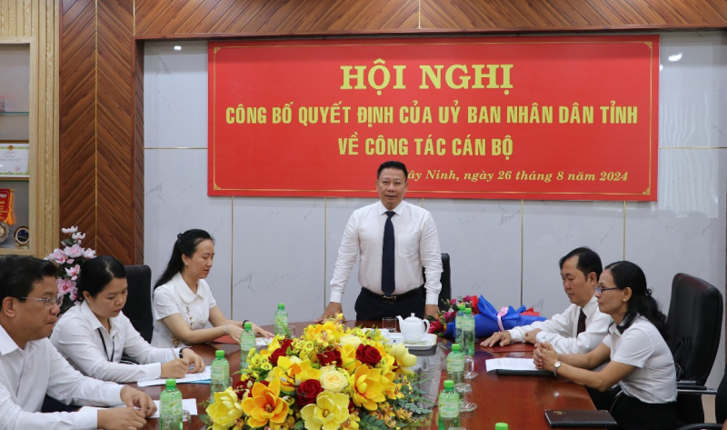 Tây Ninh công bố các quyết định về công tác cán bộ