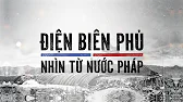 Điện Biên Phủ - Nhìn từ nước Pháp